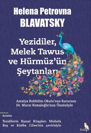 Yezidiler, Melek Tawus ve Hürmüz’ün Şeytanları - 1