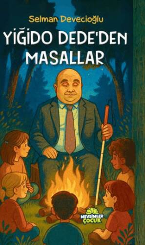 Yiğido Dede’den Masallar - 1