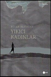 Yıkıcı Kadınlar - 1