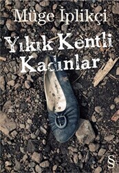 Yıkık Kentli Kadınlar - 1