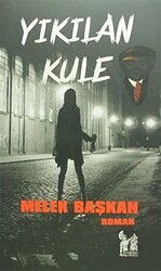 Yıkılan Kule - 1