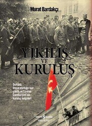 Yıkılış ve Kuruluş - 1