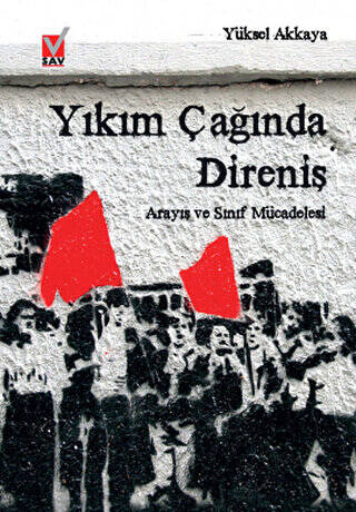 Yıkım Çağında Direniş - 1