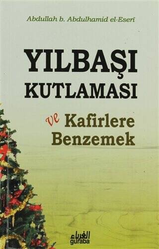 Yılbaşı Kutlaması ve Kafirlere Benzemek - 1