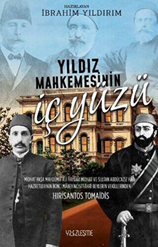 Yıldız Mahkemesinin İç Yüzü - 1