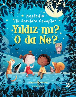 Yıldız mı? O Da Ne? - Keşfedin İlk Sorulara Cevaplar - 1