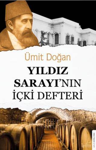 Yıldız Sarayı`nın İçki Defteri - 1