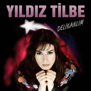 Yıldız Tilbe - Delikanlım Plak - 1