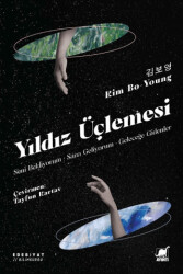 Yıldız Üçlemesi: Seni Bekliyorum; Sana Geliyorum; Geleceğe Gidenler - Ayrıntı Yayınları