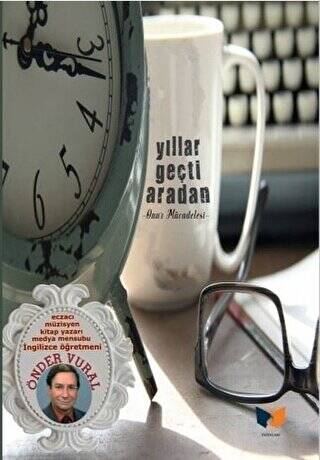 Yıllar Geçti Aradan - 1