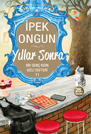 Yıllar Sonra - Bir Genç Kızın Gizli Defteri 11 - 1