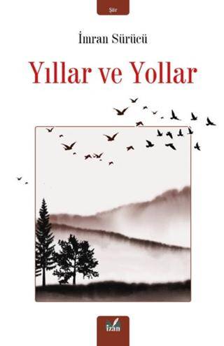 Yıllar ve Yollar - 1