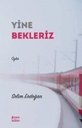 Yine Bekleriz - 1