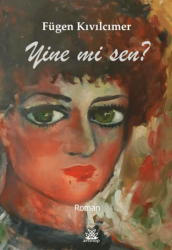 Yine Mi Sen? - Artshop Yayıncılık