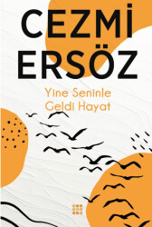 Yine Seninle Geldi Hayat - 1