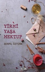 Yirmi Yaşa Mektup - 1