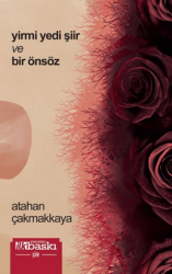 Yirmi Yedi Şiir ve Bir Önsöz - İlkbaskı Yayınları