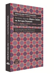 Yirminci Asırda Alem-i İslam ve Avrupa Siyaseti - 1