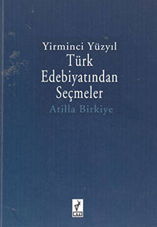 Yirminci Yüzyıl Türk Edebiyatından Seçmeler - 1