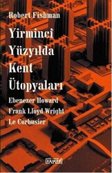 Yirminci Yüzyılda Kent Ütopyaları - 1