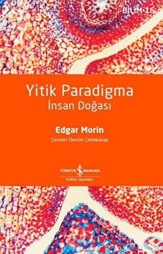 Yitik Paradigma - İnsan Doğası - 1