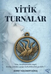 Yitik Turnalar - Ulukuş
