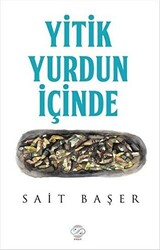 Yitik Yurdun İçinde - 1