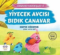 Yiyecek Avcısı Bıdık Canavar - Canavar Kardeşler 6 - 1