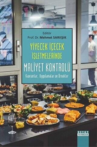 Yiyecek İçecek İşletmelerinde Maliyet Kontrolü - 1