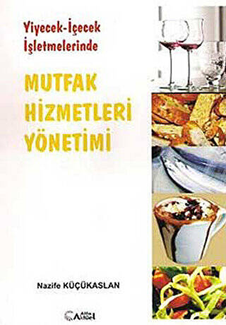 Yiyecek - İçecek İşletmelerinde Mutfak Hizmetleri Yönetimi - 1