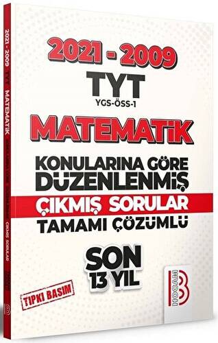 YKS TYT Matematik Son 13 Yıl Konularına Göre Çıkmış Sorular 2021-2009 - 1