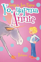 Yo, Yapma Annie - 1