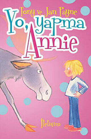 Yo, Yapma Annie - 1