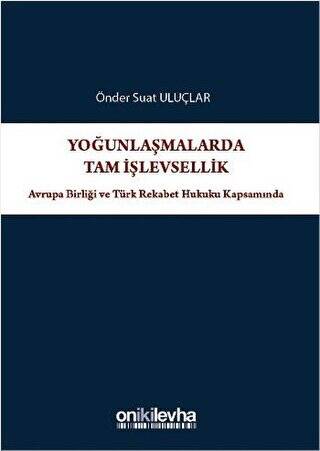 Yoğunlaşmalarda Tam İşlevsellik - 1