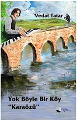 Yok Böyle Bir Köy “Karaözü” - Karina Yayınevi