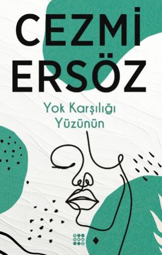 Yok Karşılığı Yüzünün - 1
