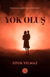 Yok Oluş - 1