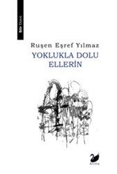 Yoklukla Dolu Ellerin - 1