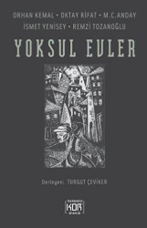 Yoksul Evler - 1