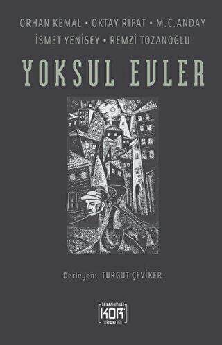 Yoksul Evler - 1