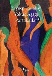 Yokuş Aşağı Portakallar - 1