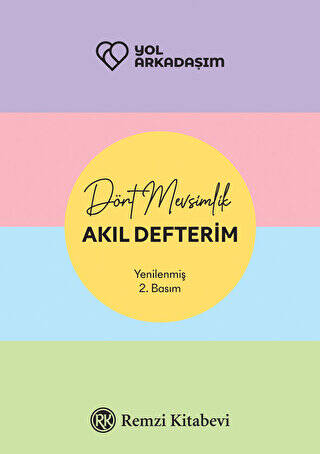 Yol Arkadaşım - Dört Mevsimlik Akıl Defterim - 1