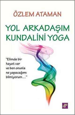 Yol Arkadaşım Kundalini Yoga - 1