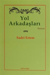 Yol Arkadaşları - 1