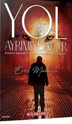 Yol Ayrımındakiler - 1