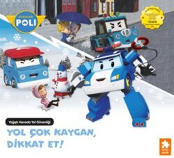 Yol Çok Kaygan, Dikkat Et! - Eksik Parça Yayınları