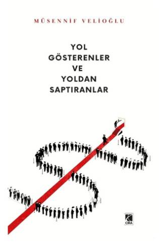 Yol Gösterenler ve Yoldan Saptıranlar - 1