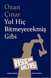 Yol Hiç Bitmeyecekmiş Gibi - 1