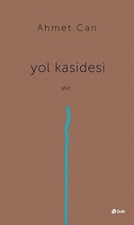 Yol Kasidesi - 1