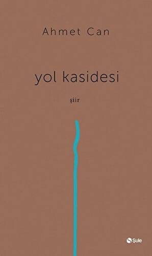 Yol Kasidesi - 1